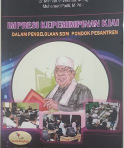 Impresi Kepemimpinan Kyai dalam Pengelolaan SDM Pondok Pesantren