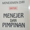 Pembelajaran Manajemen Diri untuk Manajer dan Pimpinan